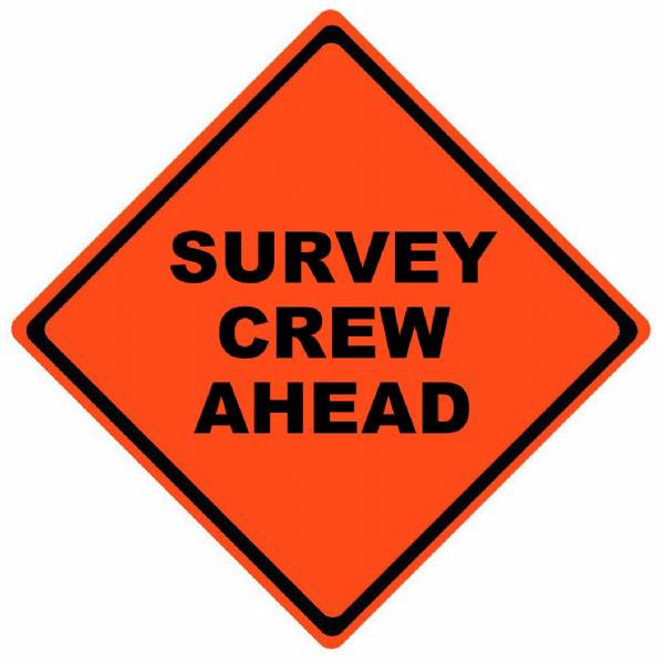 Survey Crew Ahead Roll-Up signs w/vinyl pockets